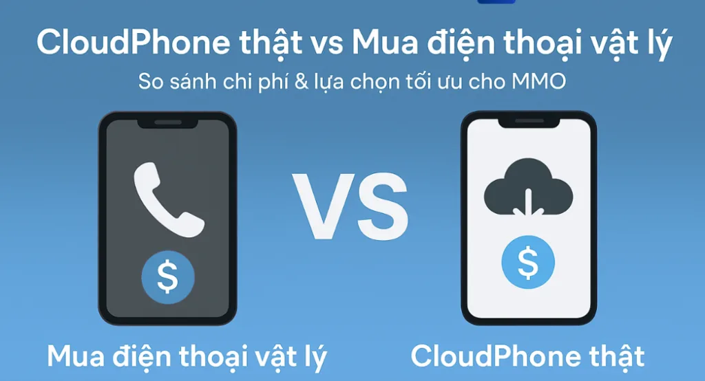 Boxphonefarm và Cloud Phone